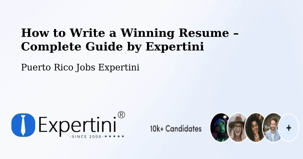 Resume Writing Guide for Job Seekers – Fajardo - Fajardo, Puerto Rico Jobs Expertini
